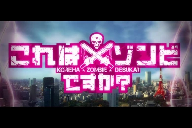 Kore Wa Zombie Desu Ka?