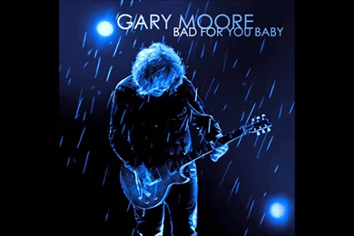 Gary Moore   Bad For You Baby (2008)   YouTube