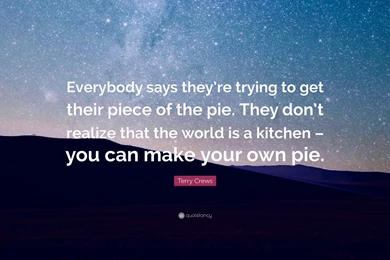 Terry Crews Quote: “Everybody Says They're Trying To Get Their ...