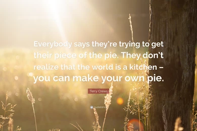 Terry Crews Quote: “Everybody Says They're Trying To Get Their ...