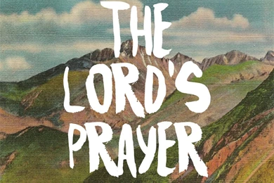 The Lord's Prayer   Prayer Station Resource   Women's Ministries