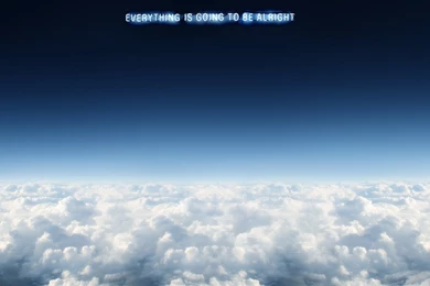 Everything Is Going To Be Allright HD Wallpapers
