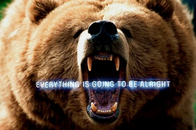 Everything Is Going To Be Alright Wallpapers