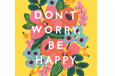 Don't Worry, Be Happy Art Print By RIFLE PAPER Co.