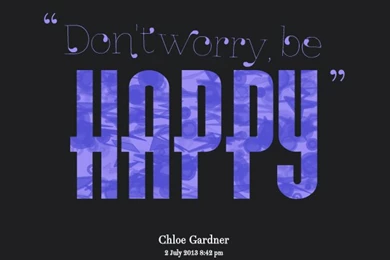 Dont Worry Be Happy Quotes Backgrounds. QuotesGram