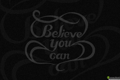 Believe You Can HD Desktop Wallpapers : High Definition ...
