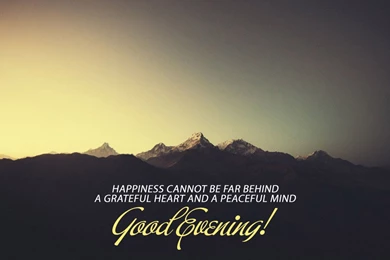 Good Evening Wallpapers