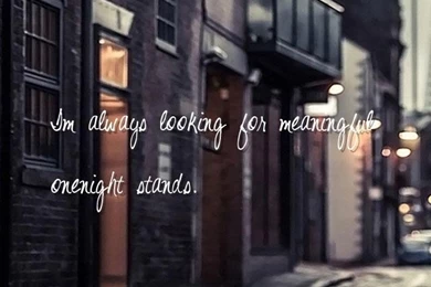 Night Quotes Wallpapers I'm Always Looking For Meaningful One ...