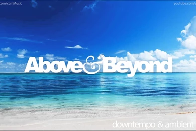Above & Beyond Wallpapers   Wallpapers Zone
