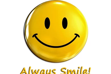 ALWAYS SMILE WALLPAPER   (
