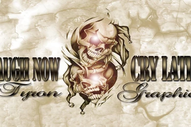 Laugh Now Cry Later Wallpapers   Wallpapers Zone