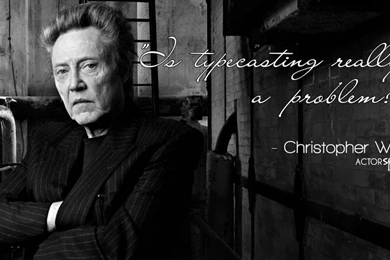 WALLPAPER: Christopher Walken Acting Quote With Photo