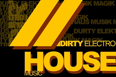 Dirty Electro House Wallpapers By Dj Fanta5t1c On Newgrounds